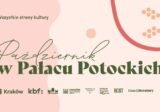 Październik w Pałacu Potockich. Wszystkie strony kultury