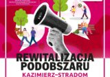 Jesień z Ambasadorem Rewitalizacji na podobszarze Kazimierz–Stradom